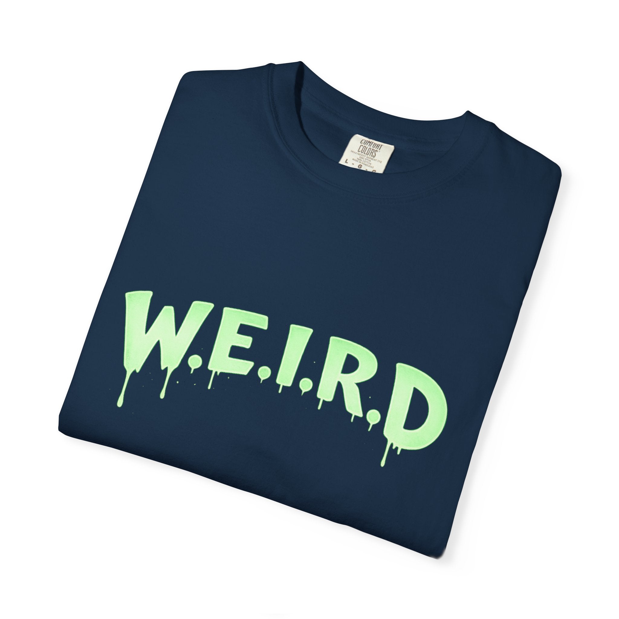 W.E.I.R.D. Graphic T-Shirt