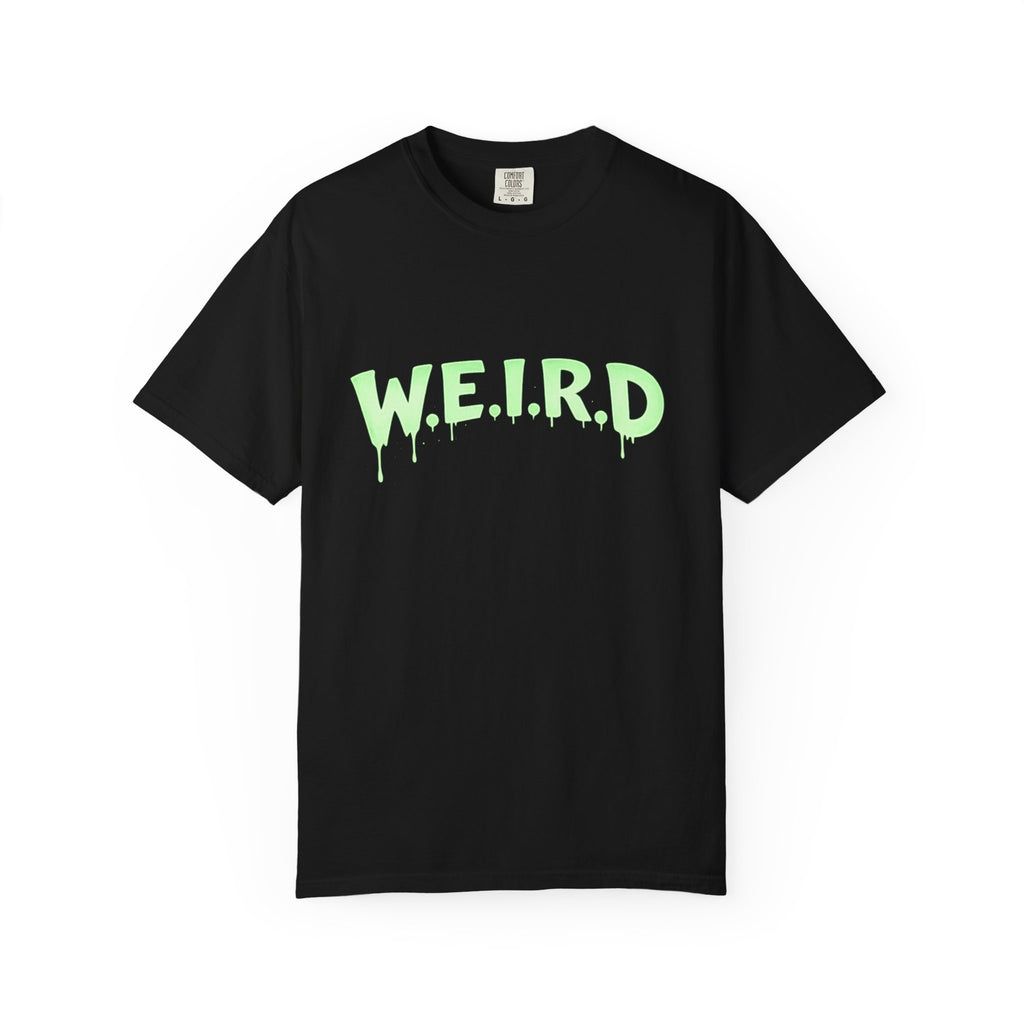W.E.I.R.D. Graphic T-Shirt